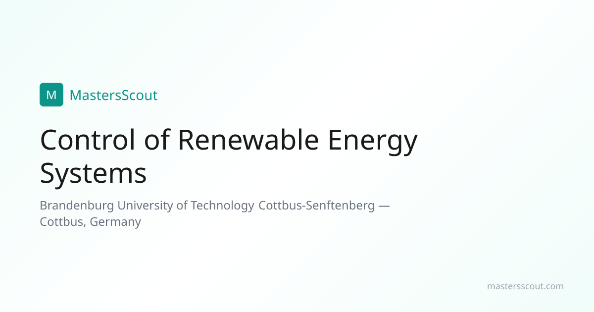 Control of Renewable Energy Systems at Brandenburg University of ...
