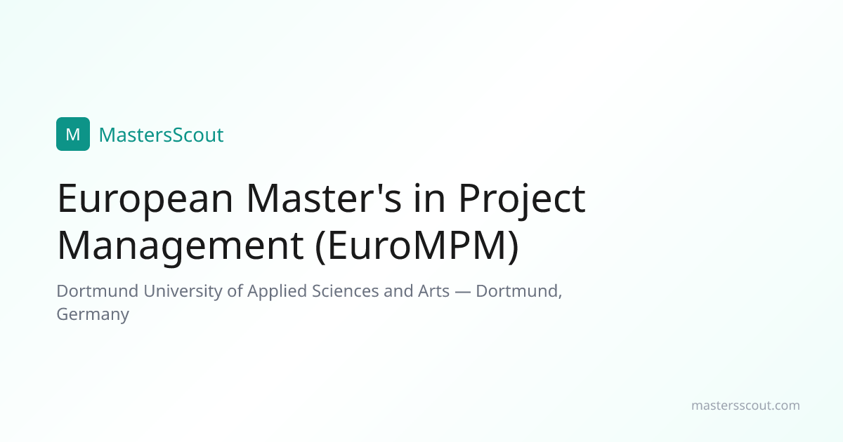 European Master's in Project Management (EuroMPM) at Dortmund ...