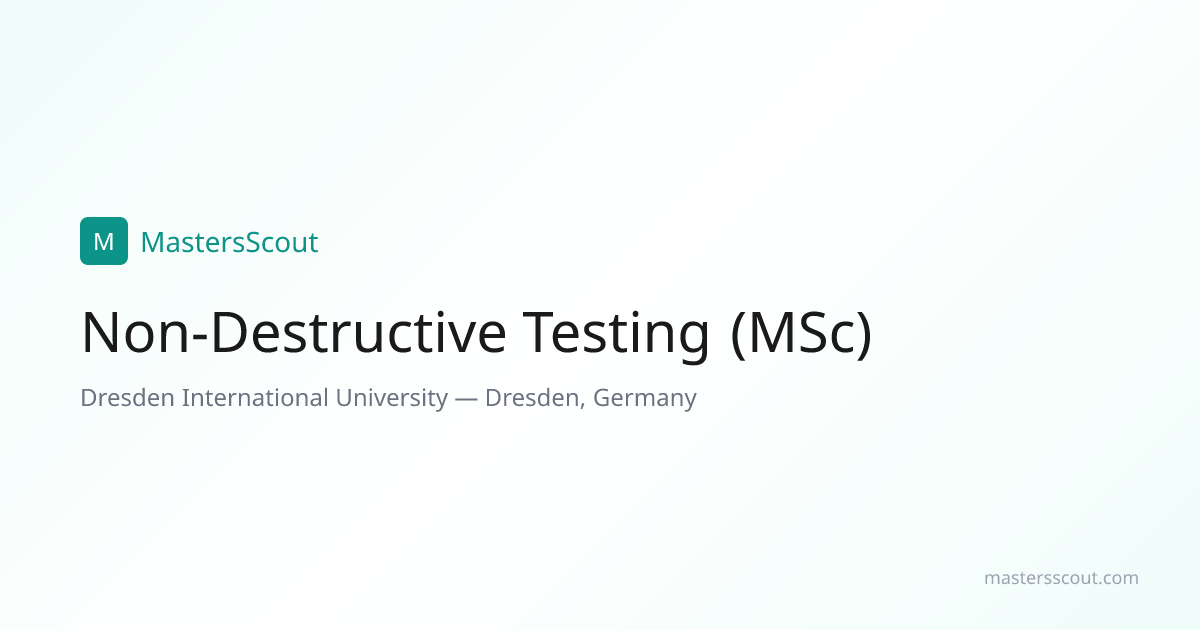 Non-Destructive Testing (MSc) at Dresden International University ...