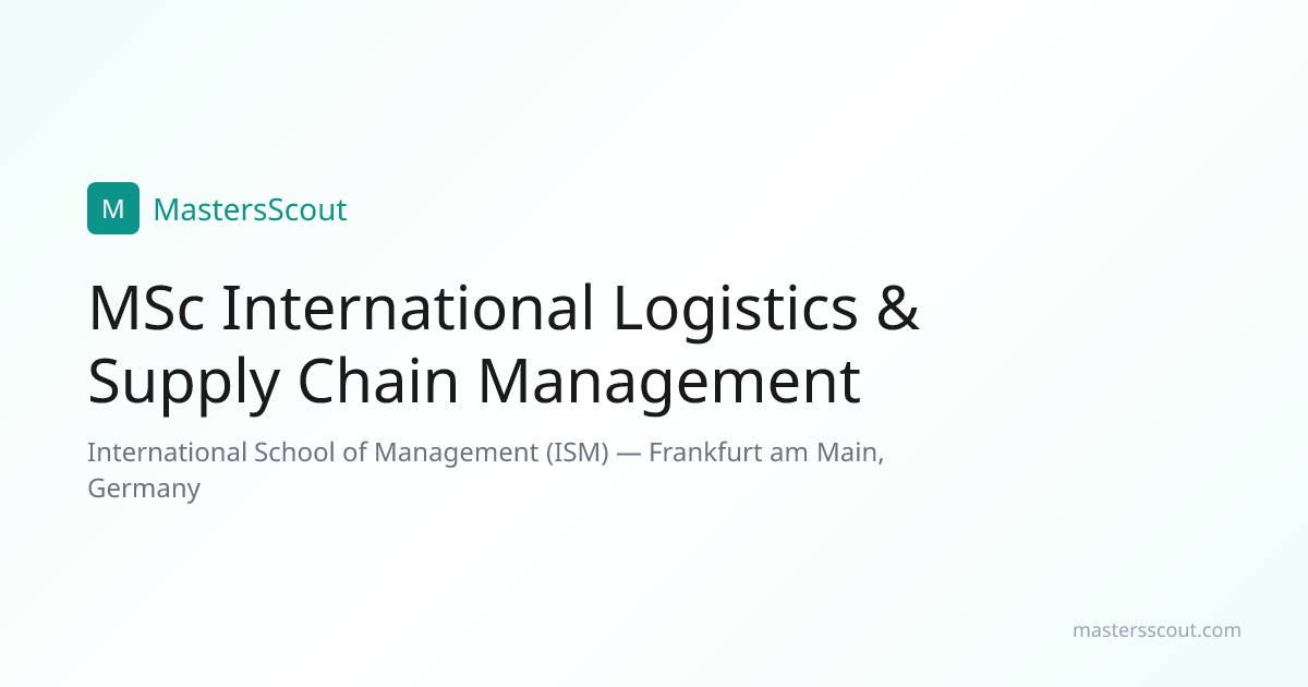 MSc International Logistics & Supply Chain Management at International ...