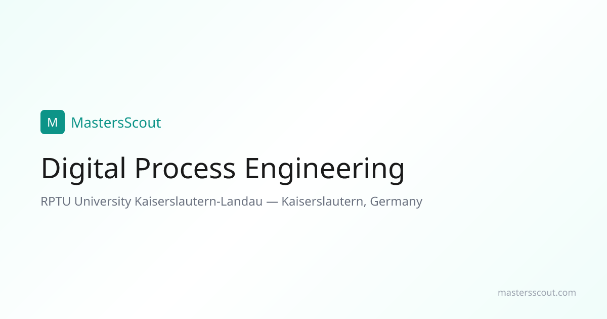 Digital Process Engineering at RPTU University Kaiserslautern-Landau ...