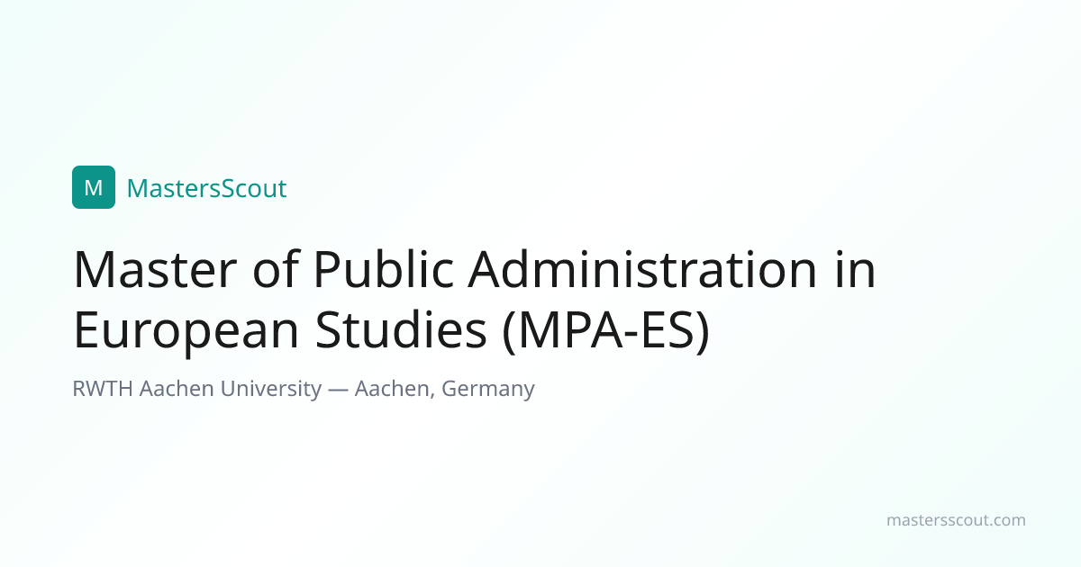 Master of Public Administration in European Studies (MPA-ES) at RWTH ...