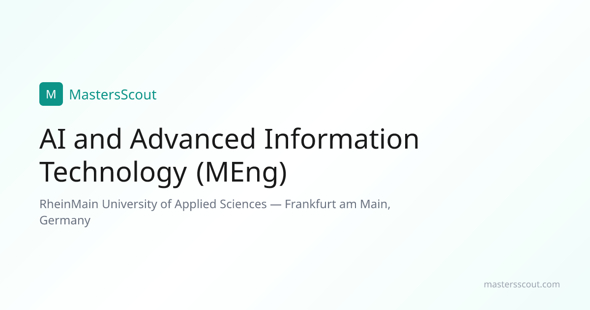 AI and Advanced Information Technology (MEng) at RheinMain University ...