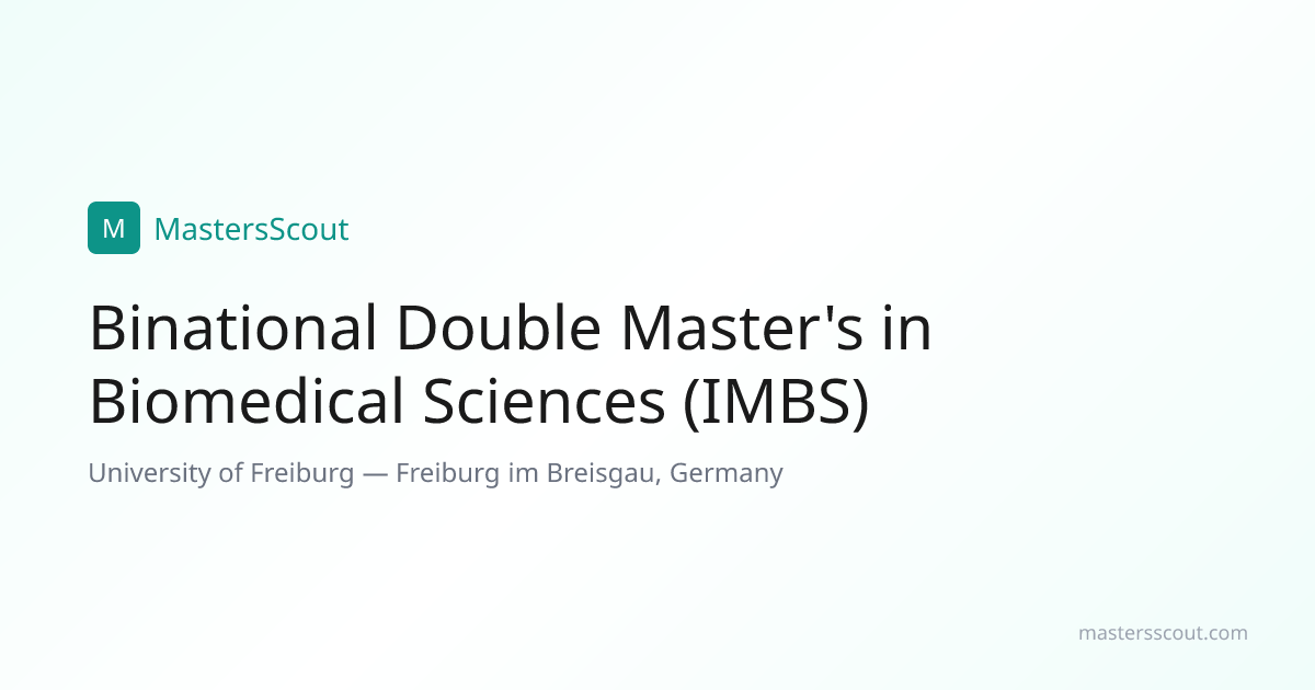 Binational Double Master's in Biomedical Sciences (IMBS) at University ...