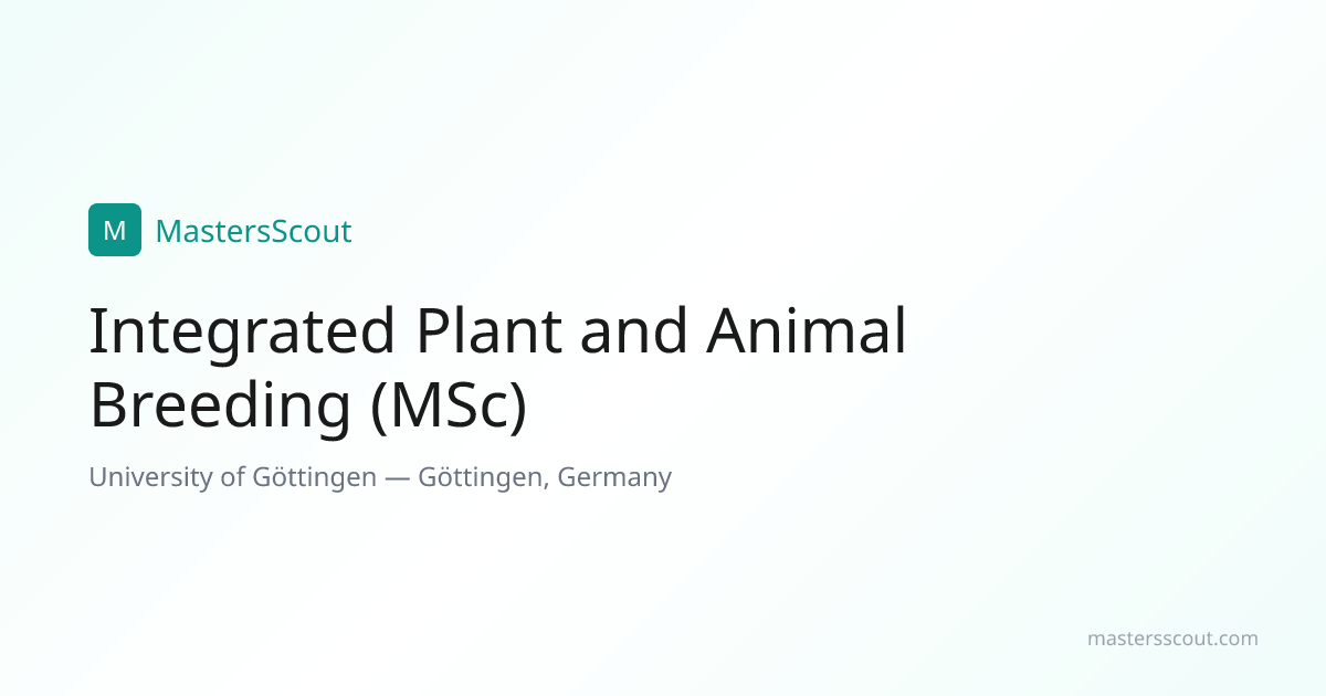 Integrated Plant and Animal Breeding (MSc) at University of Göttingen ...