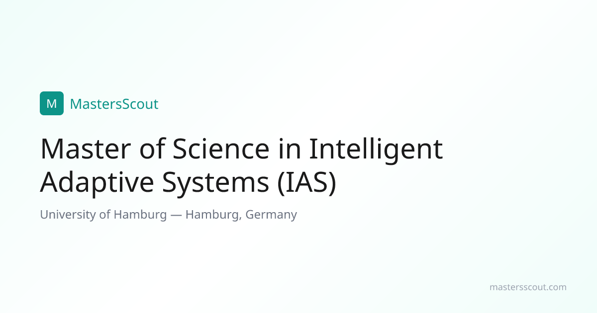Master of Science in Intelligent Adaptive Systems (IAS) at University ...
