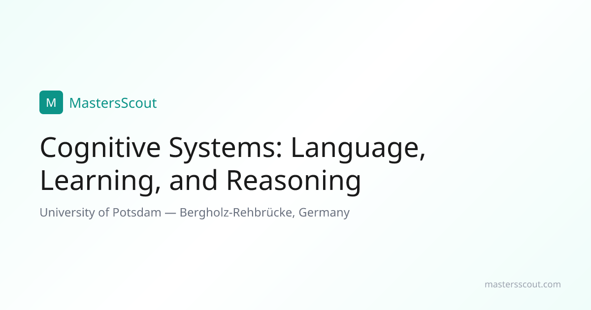 Cognitive Systems: Language, Learning, and Reasoning at University of ...