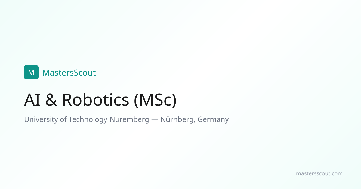 AI & Robotics (MSc) at University of Technology Nuremberg — English ...